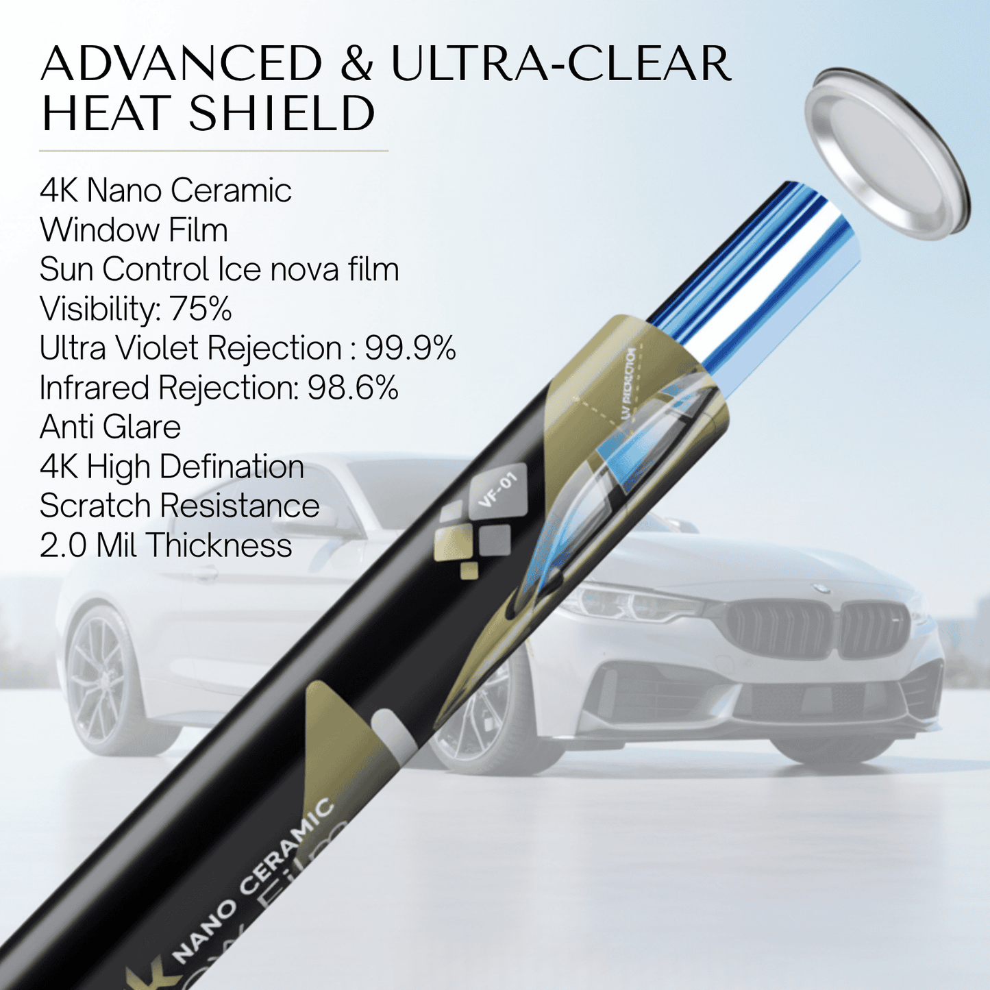 4K Nano Ceramic Window Film (ICE-NOVA) Max. Heat Rejection (Side & Back)